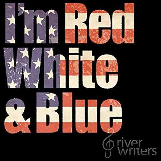I'M RED & WHITE & BLUE