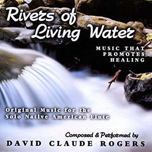 RIVERS OF LIVING WATER (CDR)