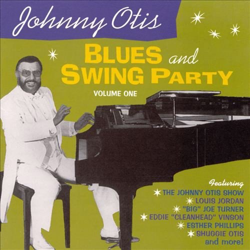 JOHNNY OTIS BLUES & SWING PARTY 1