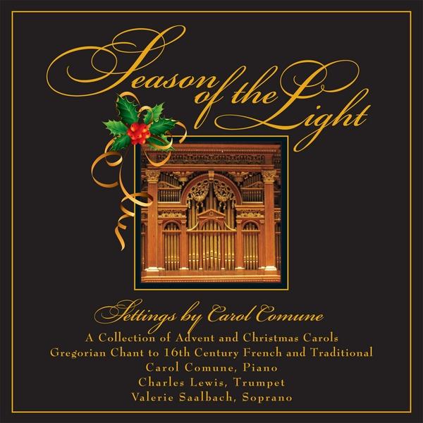 SEASON OF THE LIGHT: A COLLECTION OF ADVENT & CHRI