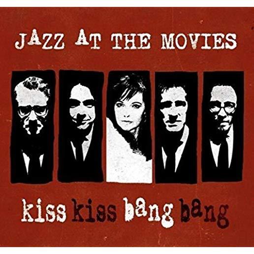KISS KISS BANG BANG (UK)