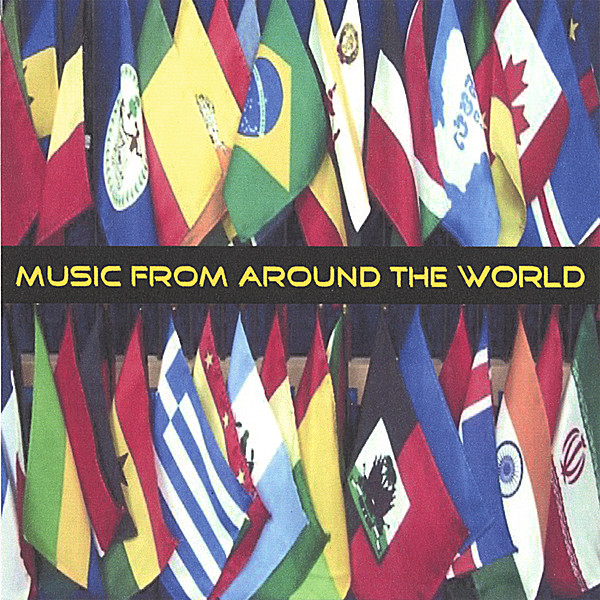 MUSIC FROM AROUND THE WORLD