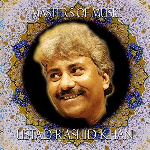 MASTERS OF MUSIC: RASHID KHAN (MOD)