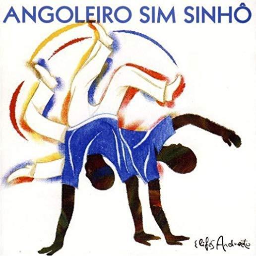 ANGOLEIRO SIM SINHO