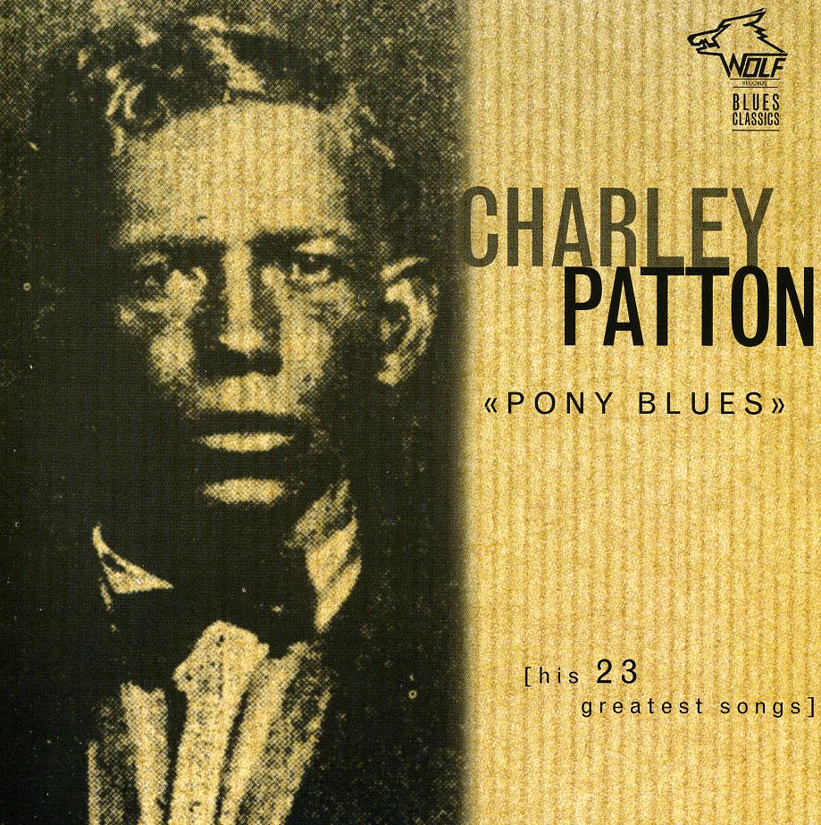 PONY BLUES: HIS 23 GREATEST SONGS