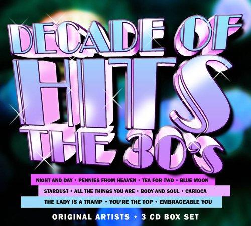 DECADE OF HITS: THE 30'S / VARIOUS