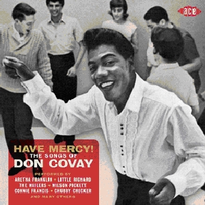 HAVE MERCY: SONGS OF DON COVAY / VARIOUS (UK)