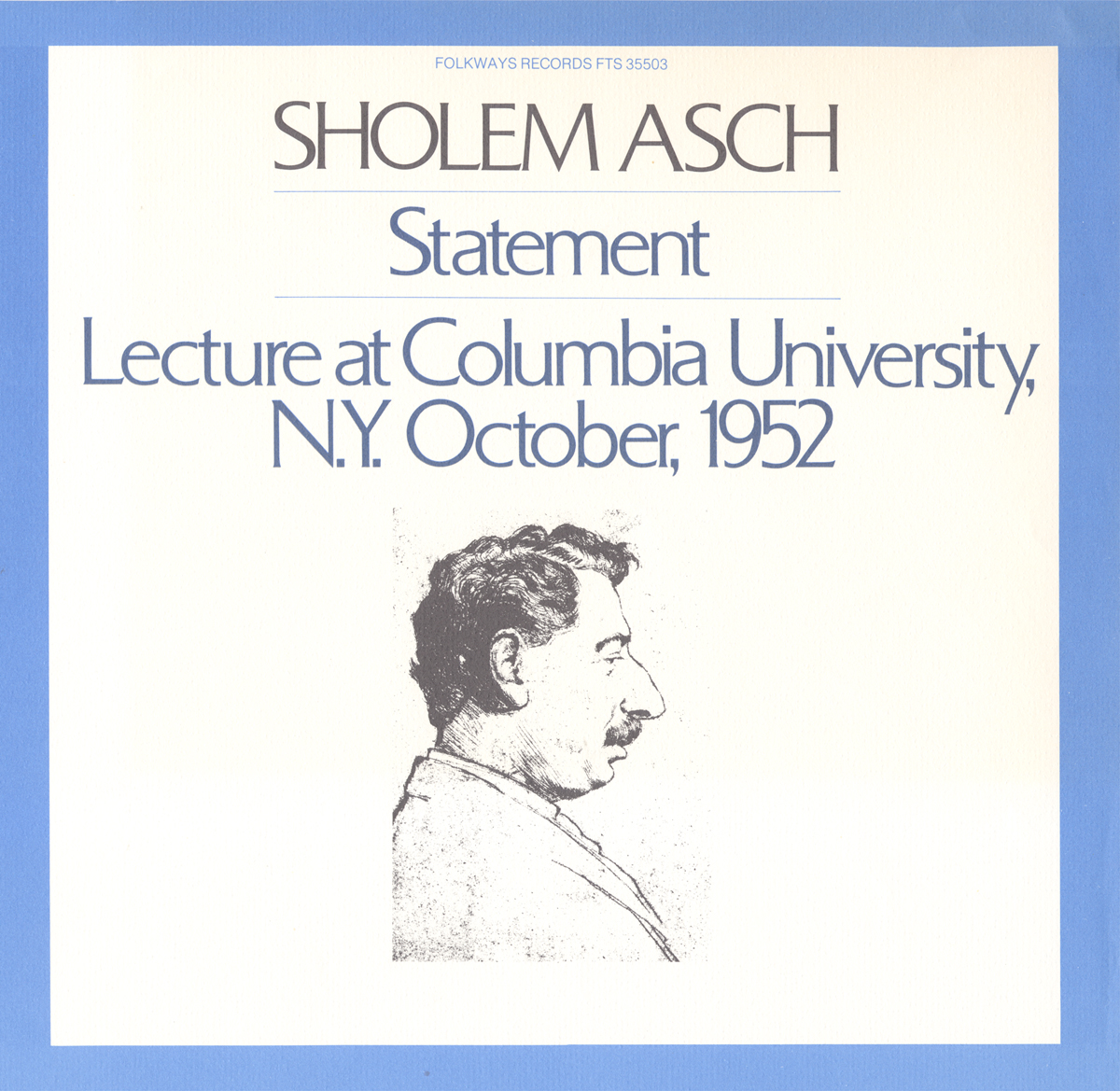 SHOLEM ASCH: LECTURE COLUMBIA UNIVERSITY OCT 1952