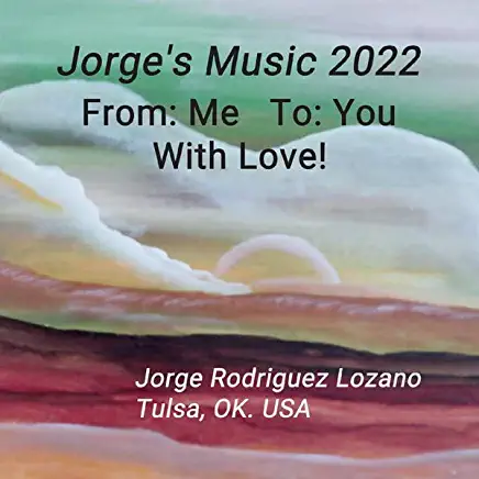 JORGE'S MUSIC FROM ME TO YOU WITH LOVE