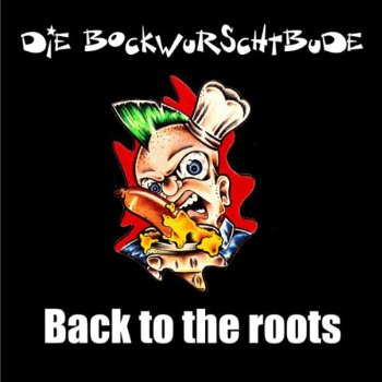 BACK TO THE ROOTS (GER)
