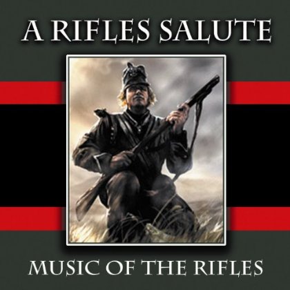 RIFLES SALUTE: MUSIC OF THE RIFLES / VARIOUS