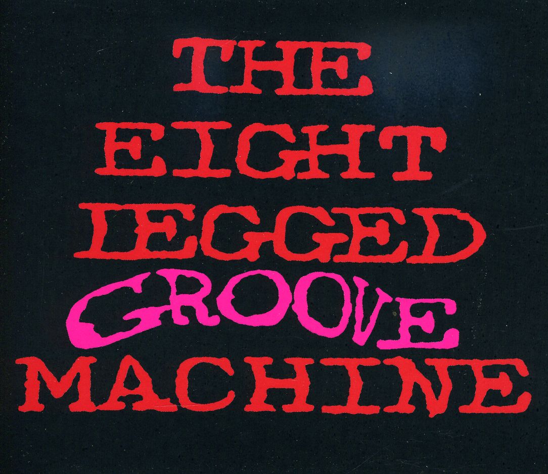 EIGHT-LEGGED GROOVE MACHINE-SPECIAL EDITION (UK)