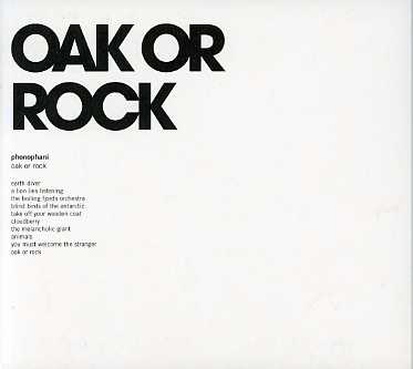 OAK OR ROCK