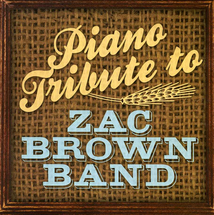 PIANO TRIBUTE TO ZAC BROWN BAND (MOD)