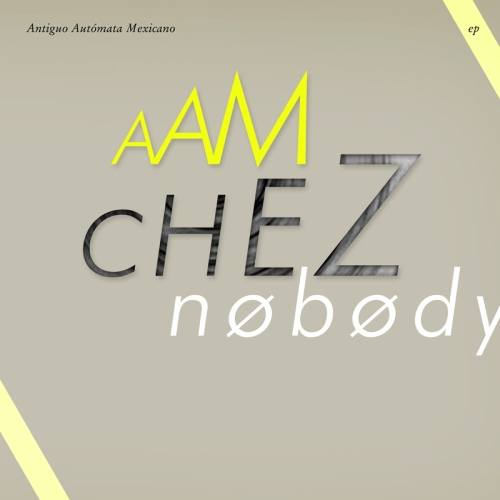 CHEZ NOBODY (EP)