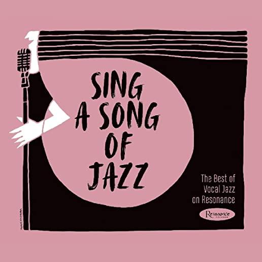 SING A SONG OF JAZZ: THE BEST OF VOCAL JAZZ / VAR