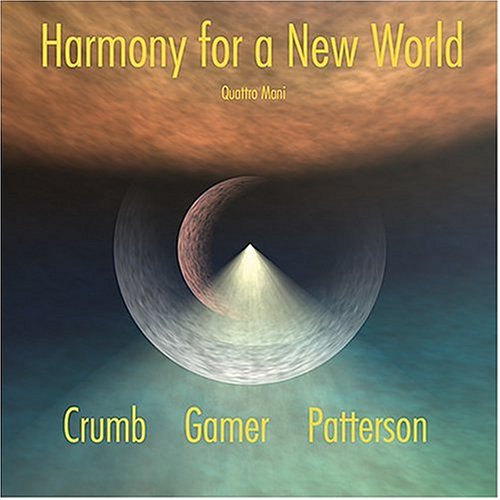 HARMONY FOR A NEW WORLD: CRUMB