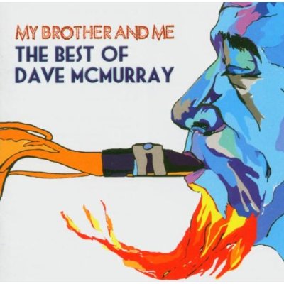 MY BROTHER & ME-BEST OF DAVE MCMURRAY (ASIA)