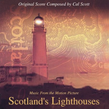 SCOTLAND'S LIGHTHOUSES (ORIGINAL SCORE)