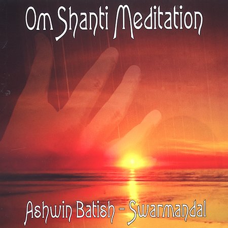 OM SHANTI MEDITATION-SWARMANDAL