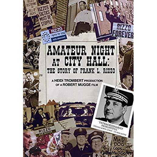AMATEUR NIGHT AT CITY HALL: THE STORY OF FRANK L.