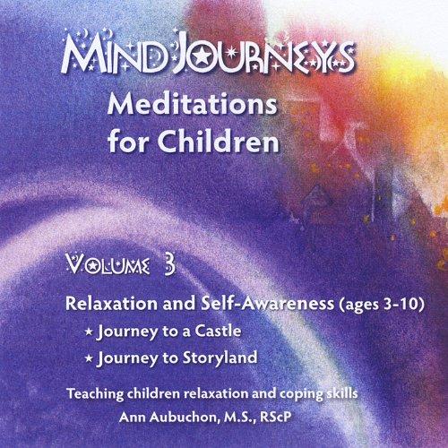 MINDJOURNEYS: MEDITATIONS CHILDREN 3 (CDRP)