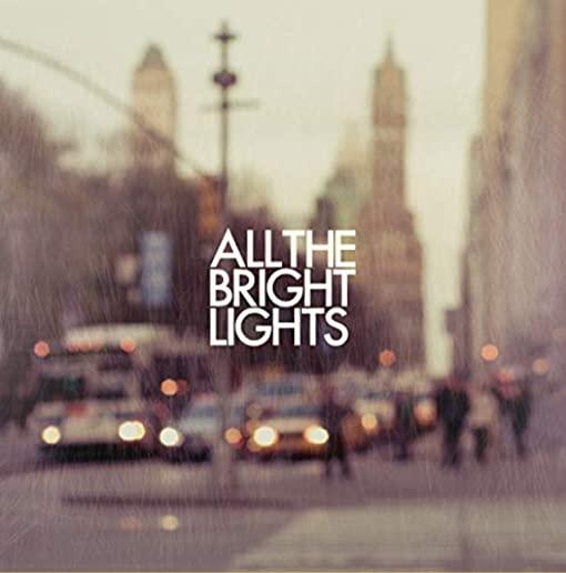 ALL THE BRIGHT LIGHTS (OFGV)