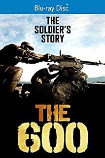 600: THE SOLDIERS' STORY