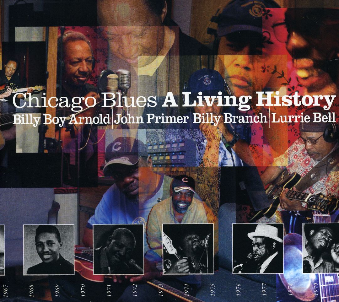 CHICAGO BLUES: A LIVING HISTORY