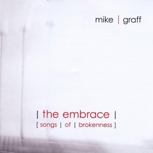 EMBRACE [SONGS OF BROKENNESS]