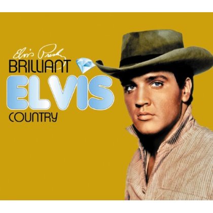 BRILLIANT ELVIS: COUNTRY (DIG)