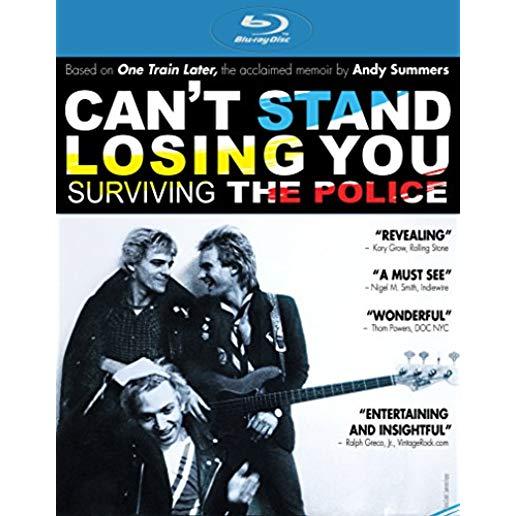 CAN'T STAND LOSING YOU: SURVIVING THE POLICE