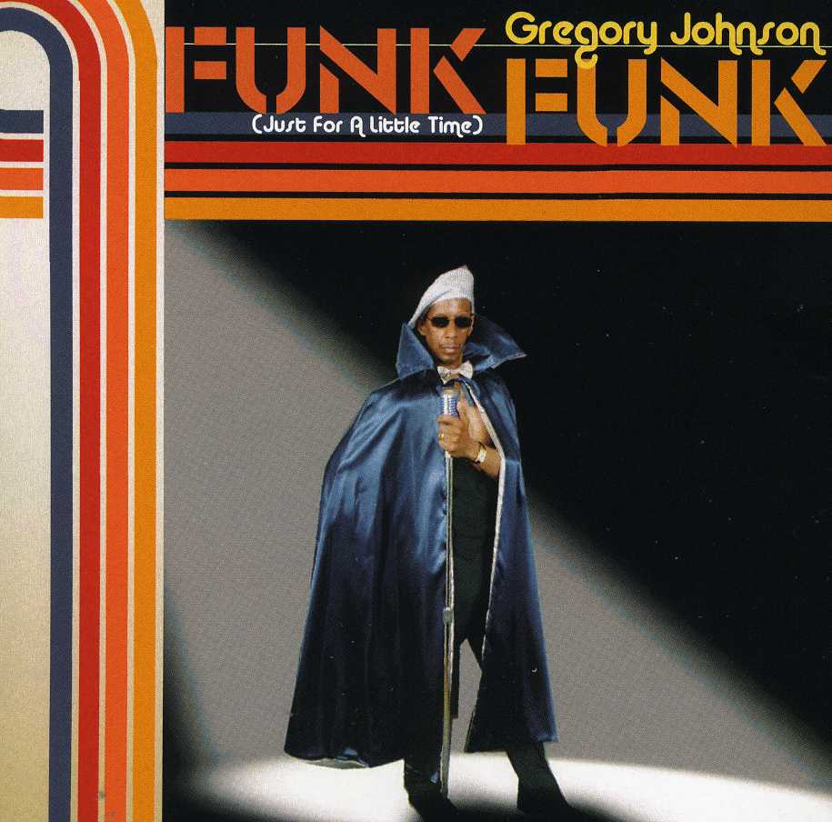 FUNK FUNK: JUST FOR A LITTLE TIME
