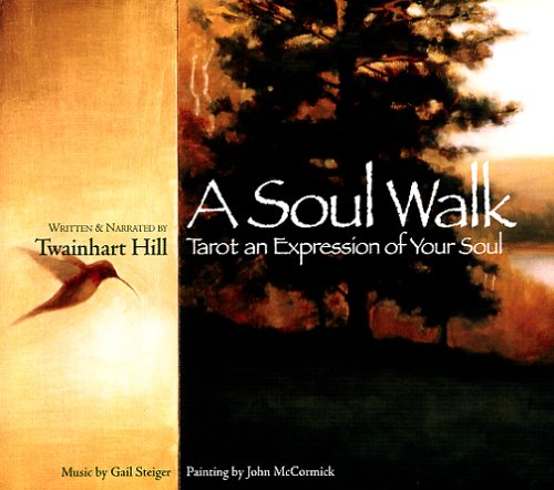SOUL WALK: TAROT AN EXPRESSION OF YOUR SOUL