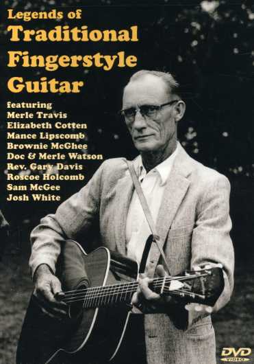 LEGENDS OF TRADITIONAL FINGERSTYLE GUITAR