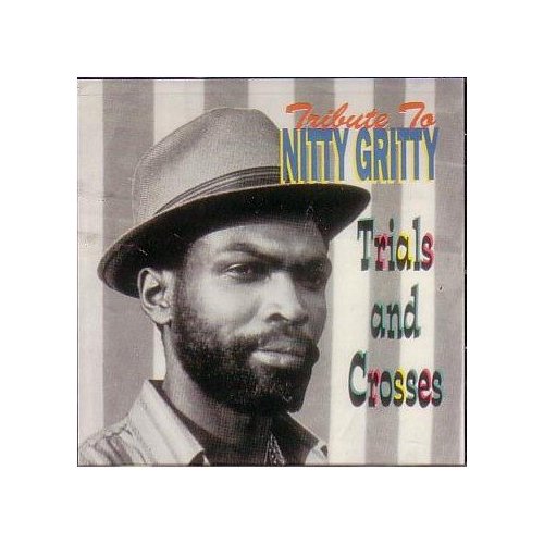 TRIBUTE TO NITTY GRITTY
