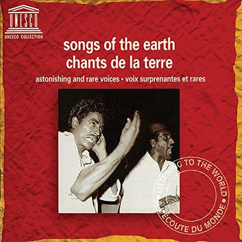 SONGS OF THE EARTH-ASTONISHING & RARE VOICES / VAR