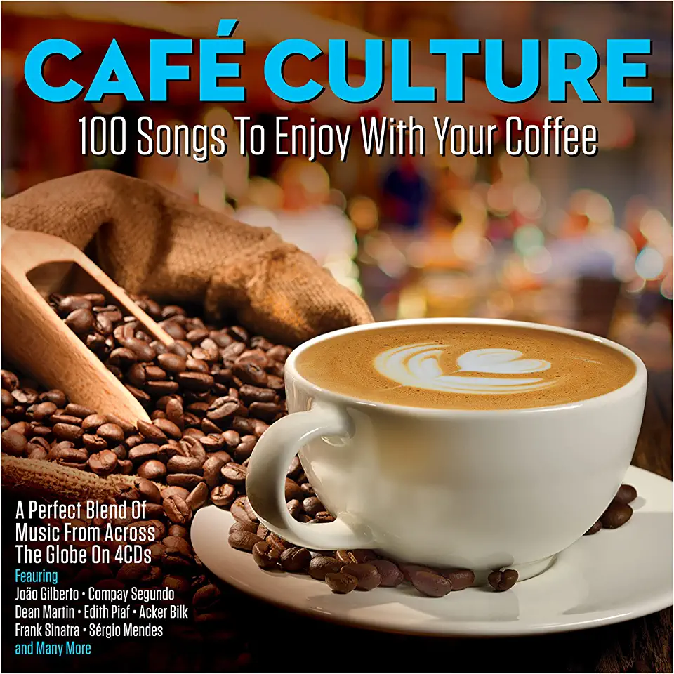 CAFE CULTURE: 100 SONGS TO ENJOY WITH YOUR COFFEE