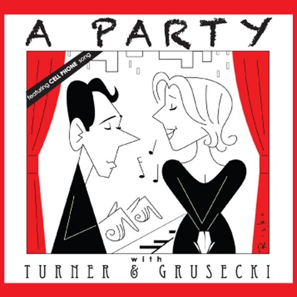 PARTY WITH TURNER & GRUSECKI / O.C.R.
