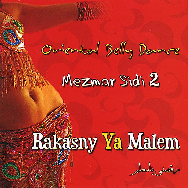 ORIENTAL BELLY DANCE (RAKASNEY YA MALEM 2)