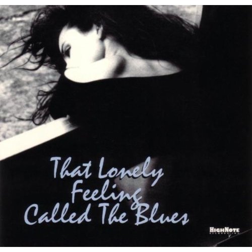 LONELY FEELING CALLED THE BLUES / VARIOUS