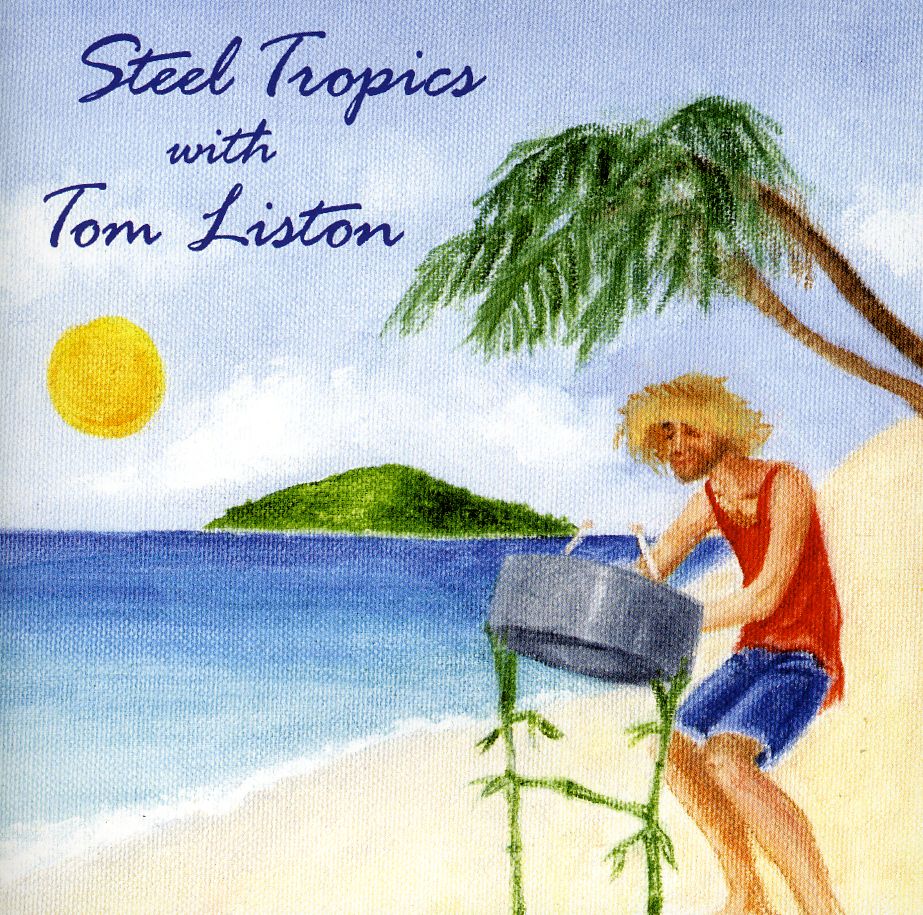 STEEL TROPICS WITH TOM LISTON