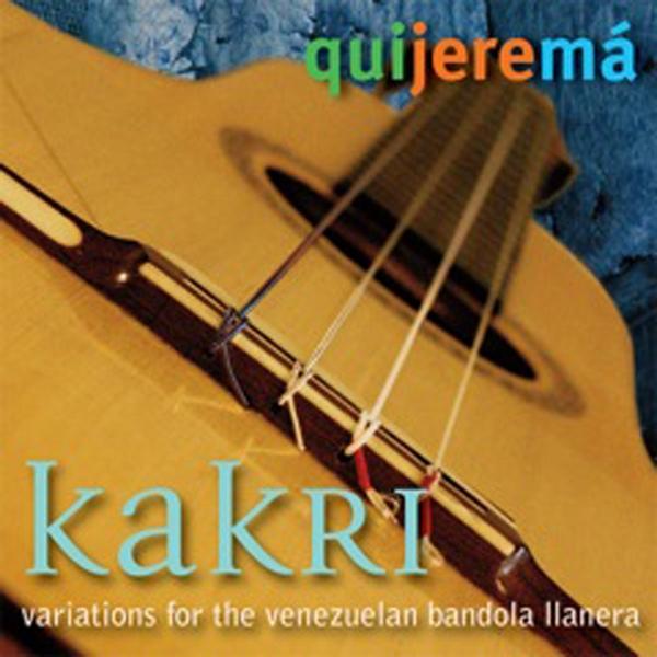 KAKRI: VARIATIONS FOR THE VENEZUELAN BANDOLA LLANE