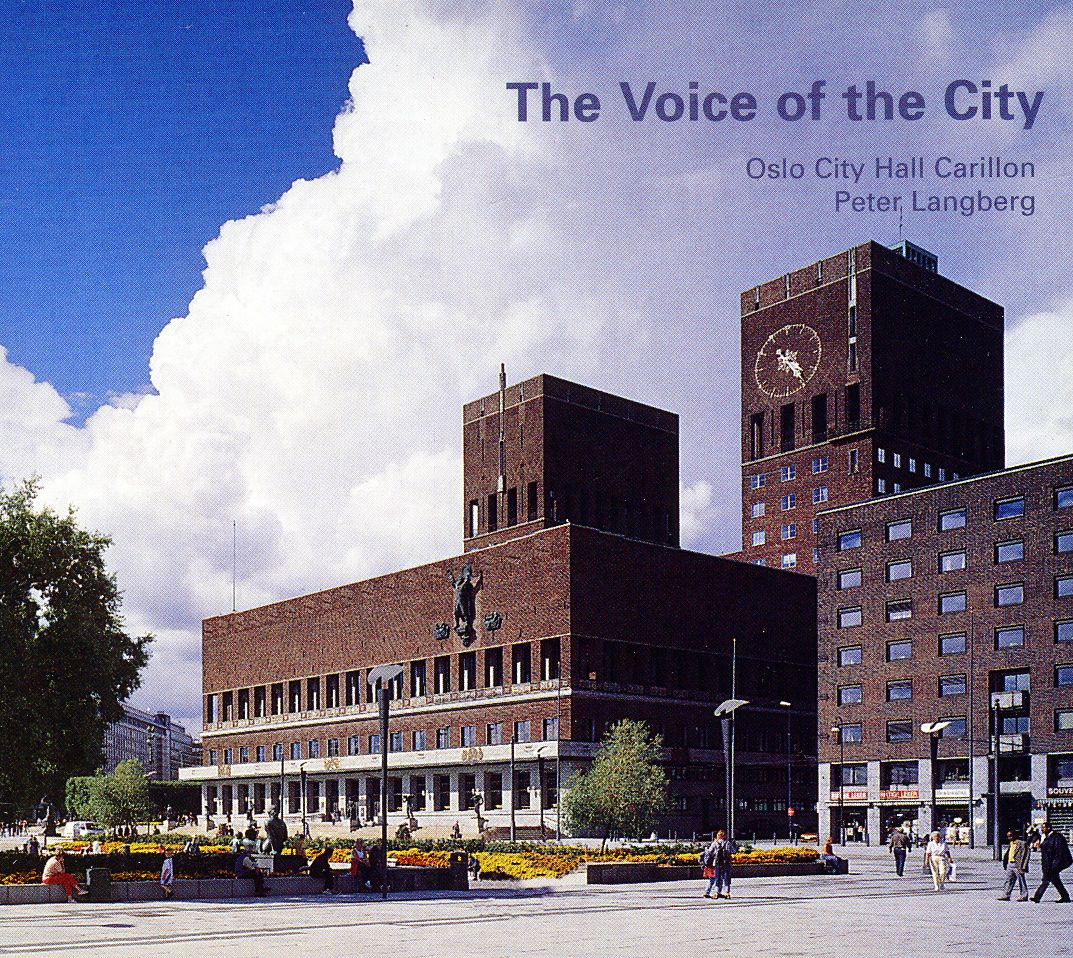 VOICE OF THE CITY: OSLO CITY HALL CARILLON
