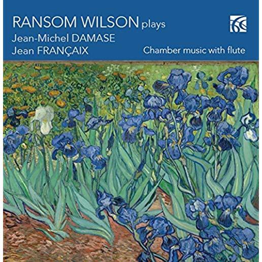 RANSOM WILSON PLAYS DAMASE & FRANGAIX