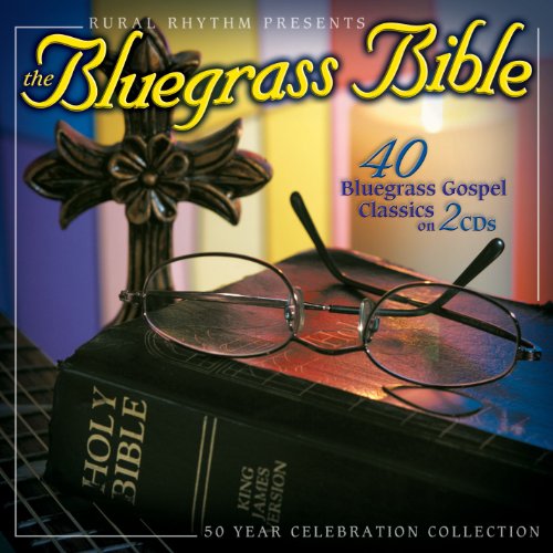 BLUEGRASS BIBLE: 40 BLUEGRASS GOSPEL CLASSICS / VA