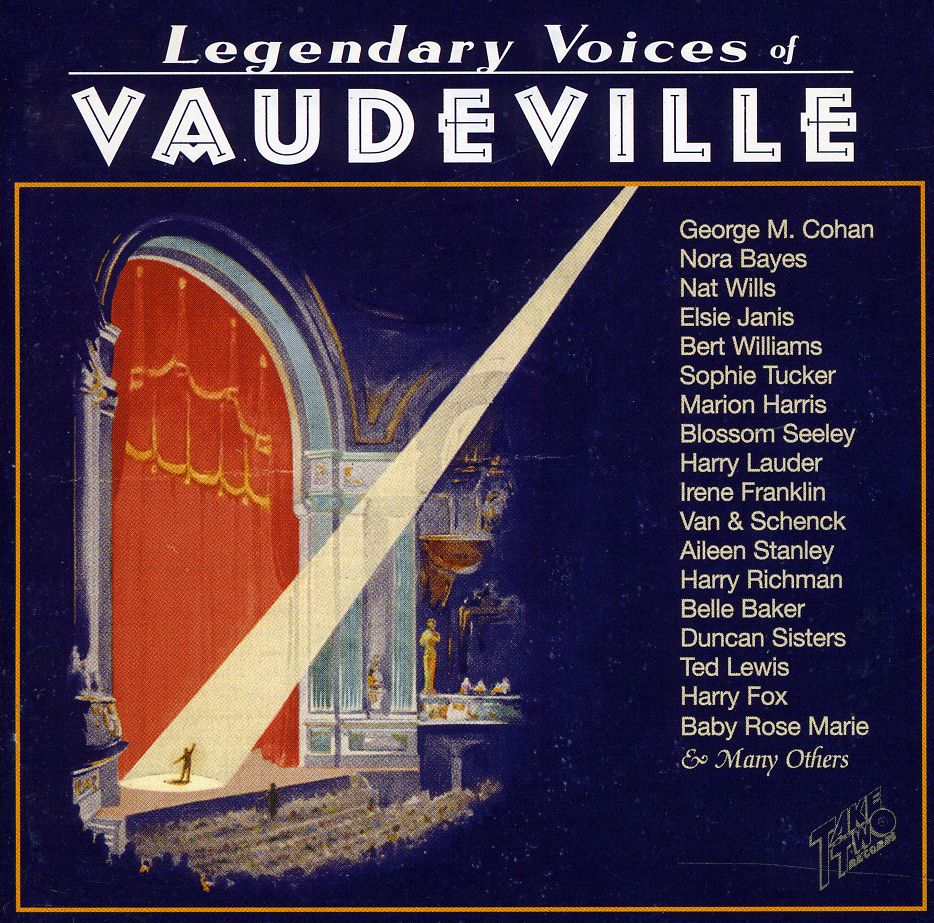 LEGENDARY VOICES OF VAUDEVILLE / VARIOUS