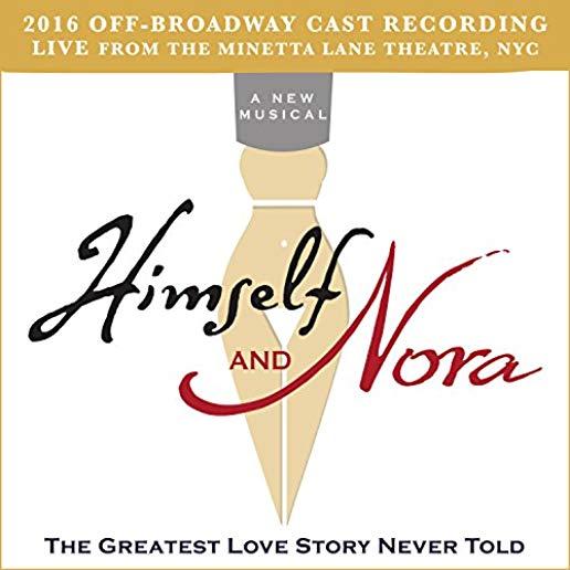 HIMSELF & NORA (2016 OFF-BROADWAY CAST RECORDING)