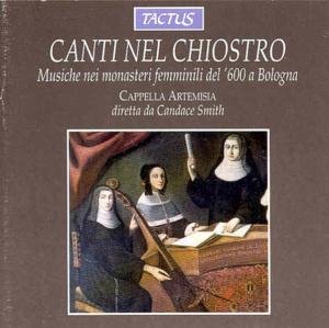 CANTI NEL CHIOSTRO: SONGS OF THE CLOISTER