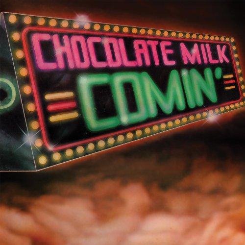 CHOCOLATE MILK (EXPANDED EDITION) (BONUS TRACKS)